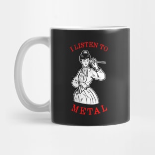 I Listen To Metal Mug